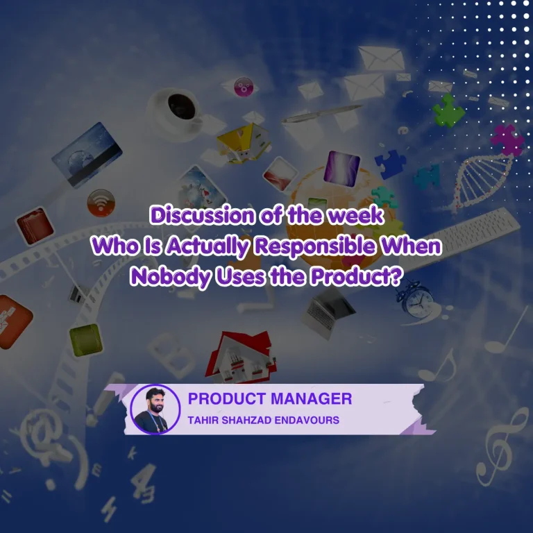 Discussion of the Week: Who Is Actually Responsible When Nobody Uses the Product?